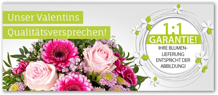 Valentins Qualitätsversprechen