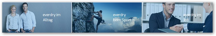 Everdry im täglichen Leben